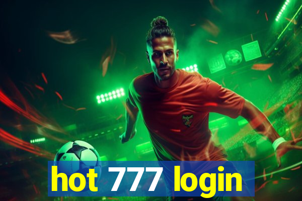 hot 777 login